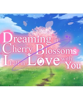 Dreaming in Cherry Blossoms, I Fall in Love with You Steam Key GLOBAL